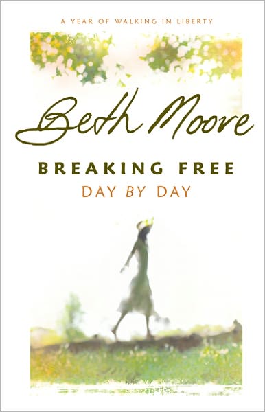 Breaking Free Day by Day: A Year of Walking in Liberty
