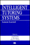 Intelligent Tutoring Systems: Lessons Learned
