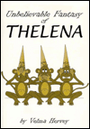 Unbelievable Fantasy of Thelena