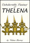 Unbelievable Fantasy of Thelena