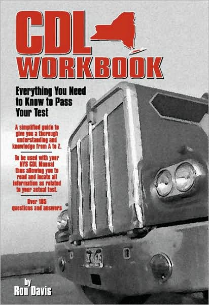 CDL Workbook: Everything You Need to Know to Pass Your Test