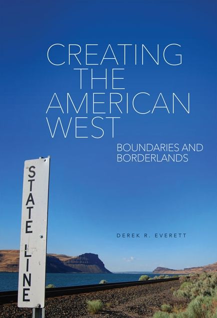 Creating the American West: Boundaries and Borderlands