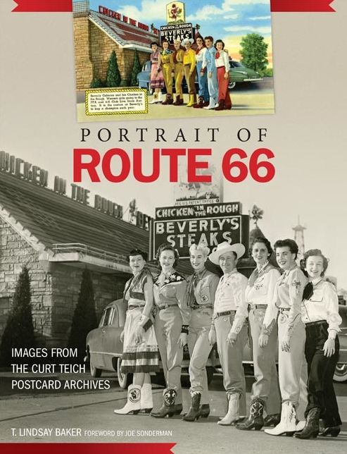 Portrait of Route 66: Images from the Curt Teich Postcard Archives