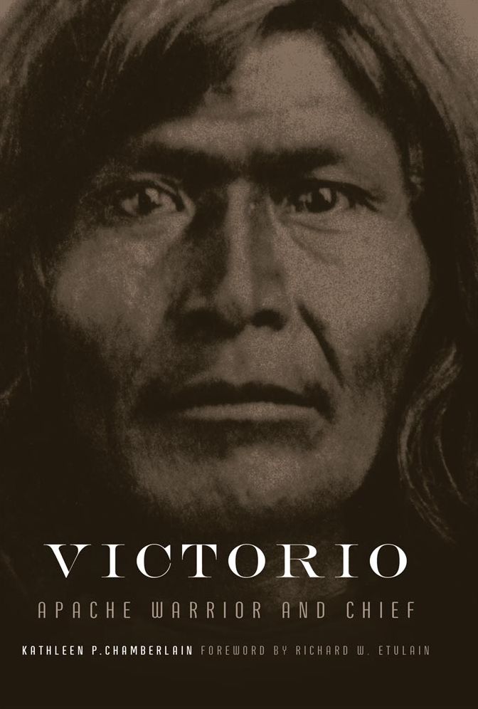 Victorio: Apache Warrior and Chief