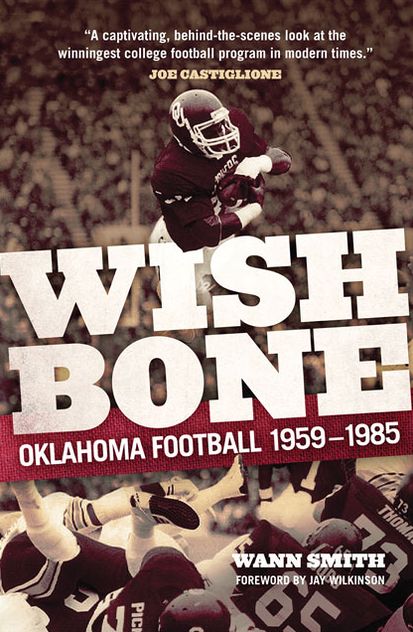 Wishbone: Oklahoma Football, 1959-1985