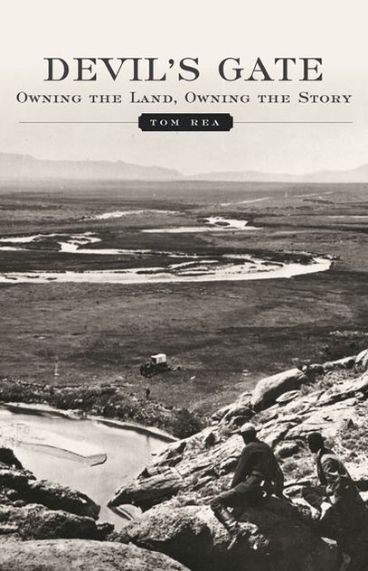 Devil's Gate: Owning the Land, Owning the Story