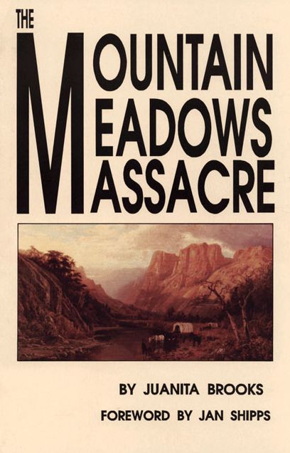 The Mountain Meadows Massacre