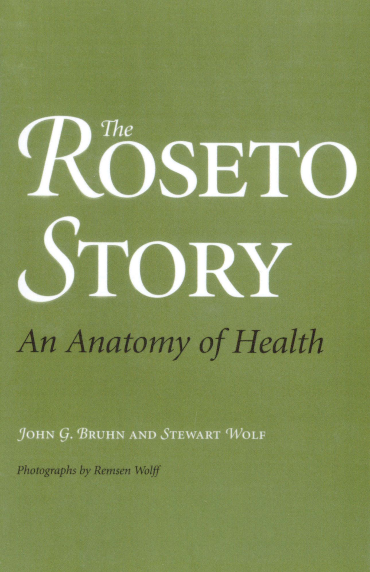 The Roseto Story: An Anatomy of Health