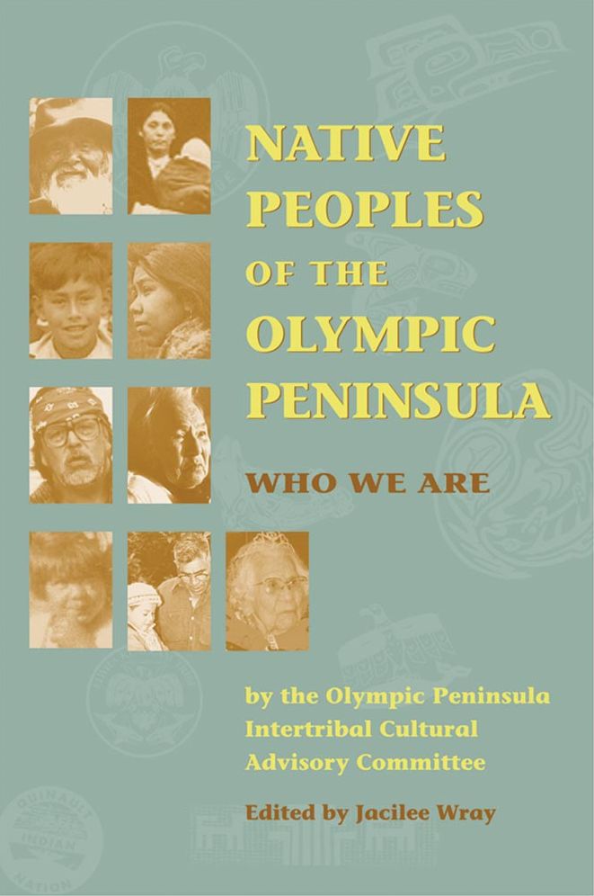 Native Peoples of the Olympic Peninsula: Who We Are