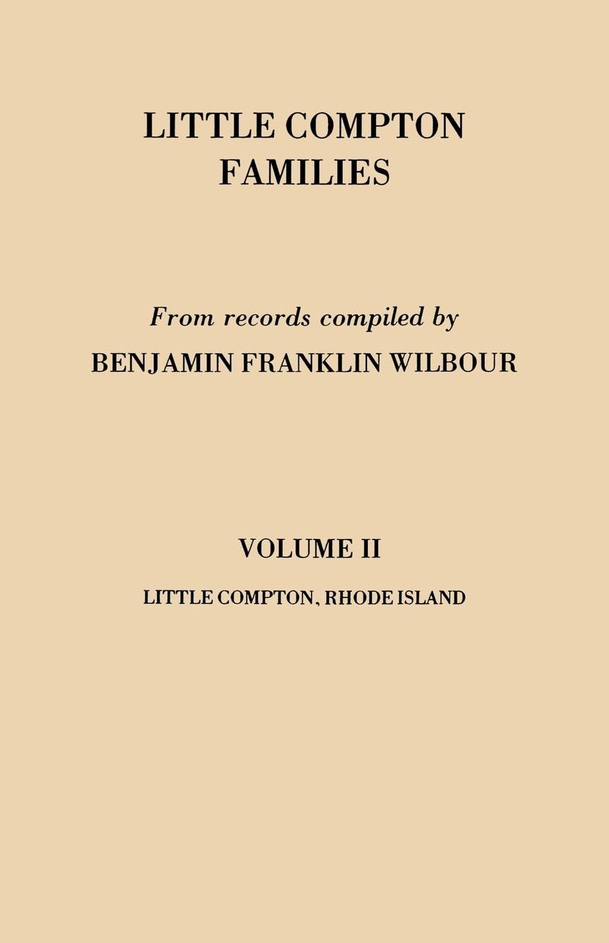 Little Compton Families. Little Compton, Rhode Island. Volume Ii