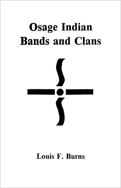 Osage Indian Bands And Clans
