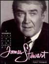 A Wonderful Life: The Films and Career of James Stewart