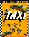 The Official Fan's Guide: Taxi