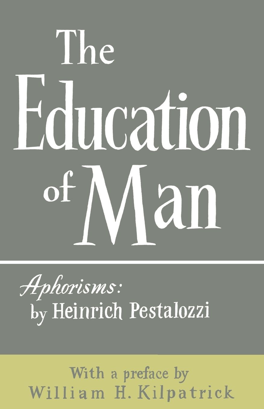 The Education Of Man