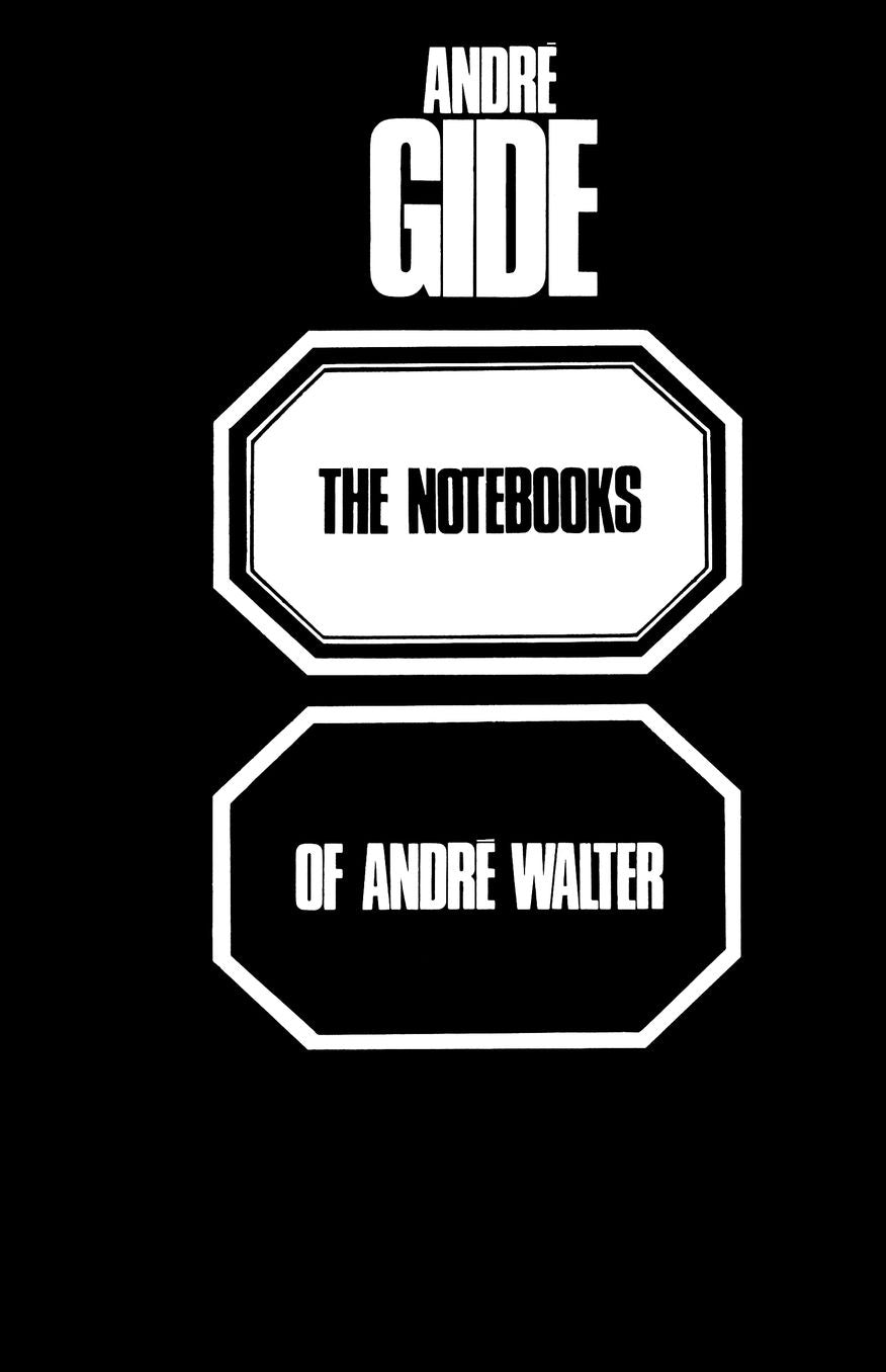 The Notebooks Of Andre Walter