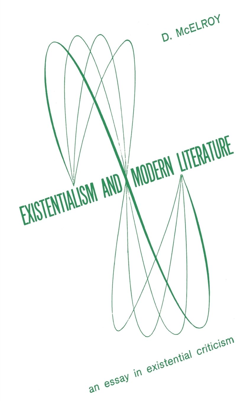 Existentialism And Moder Literature