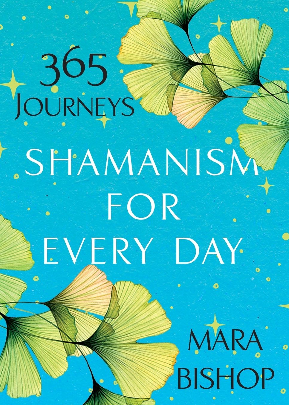 Shamanism for Every Day