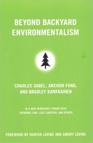 Beyond Backyard Environmentalism
