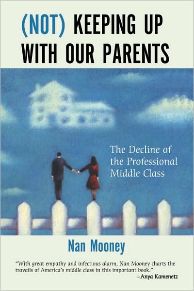 (Not) Keeping up with Our Parents: The Decline of the Professional Middle Class