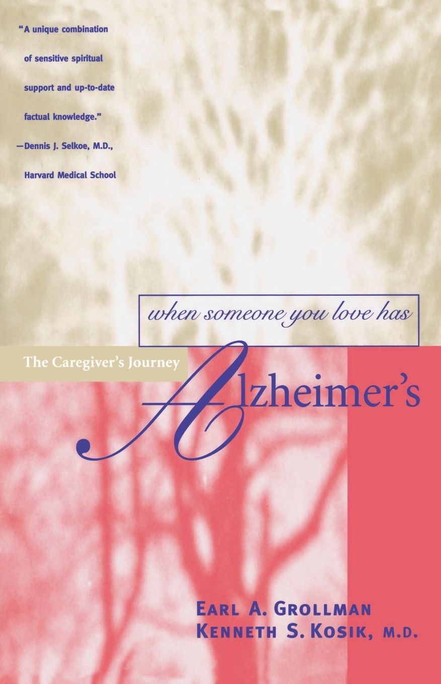 When Someone You Love Has Alzheimer's: The Caregiver's Journey