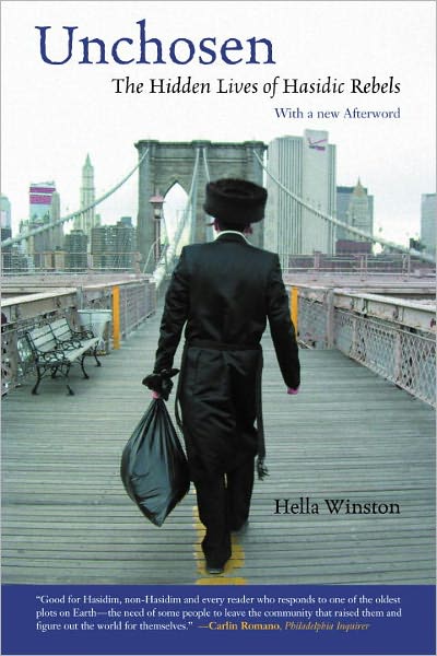 Unchosen: The Hidden Lives of Hasidic Rebels