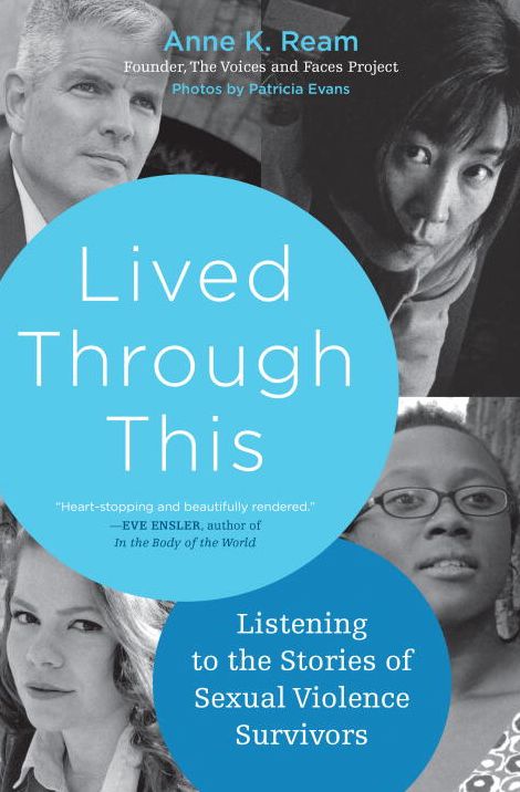 Lived Through This: Listening to the Stories of Sexual Violence Survivors