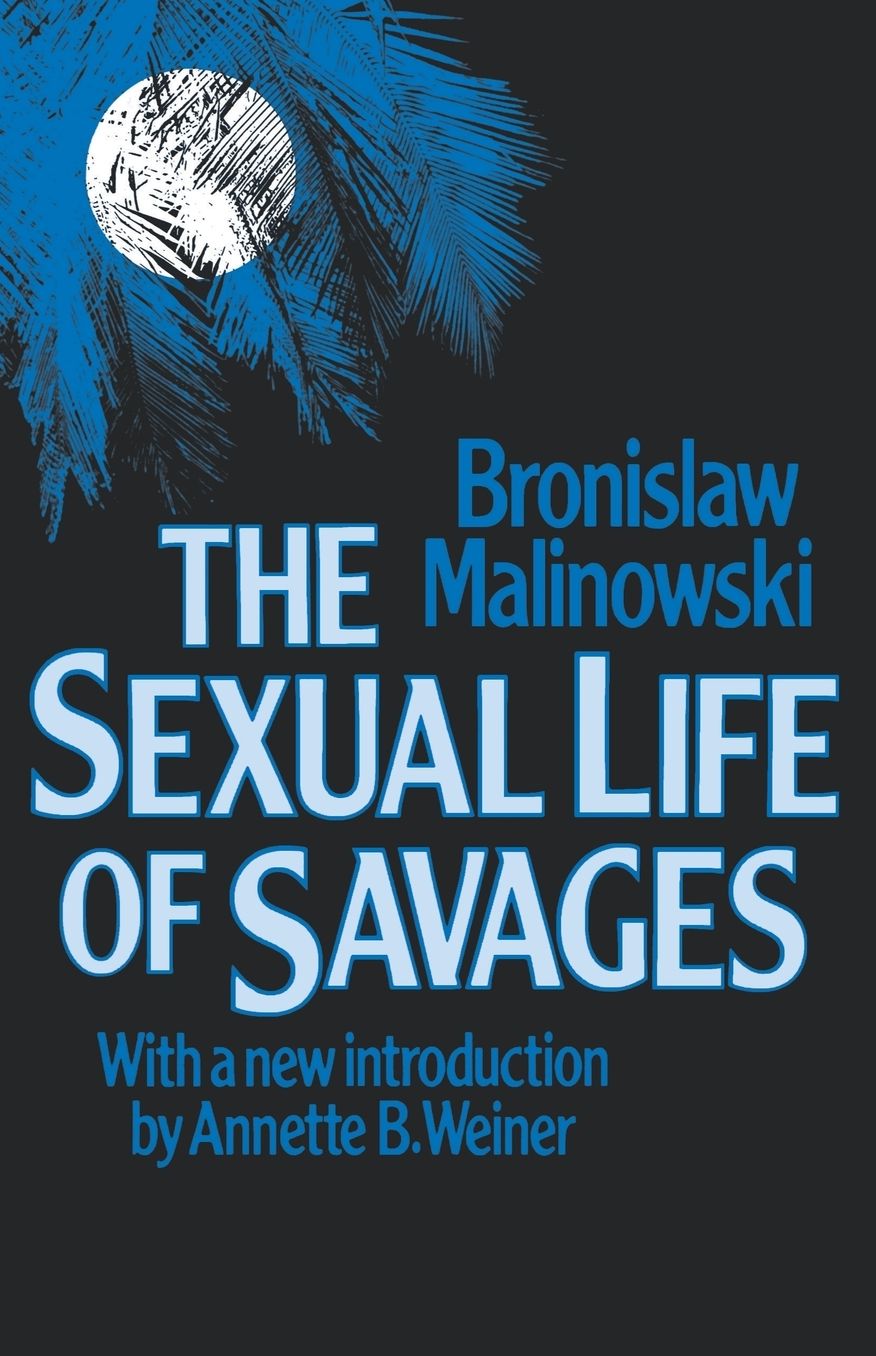 The Sexual Life of Savages