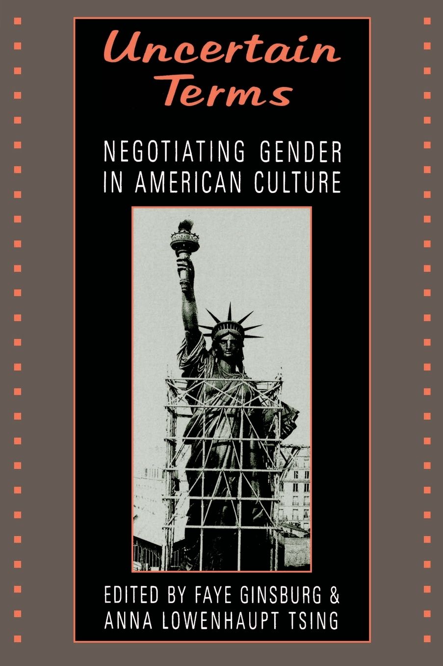 Uncertain Terms: Negotiating Gender in American Culture