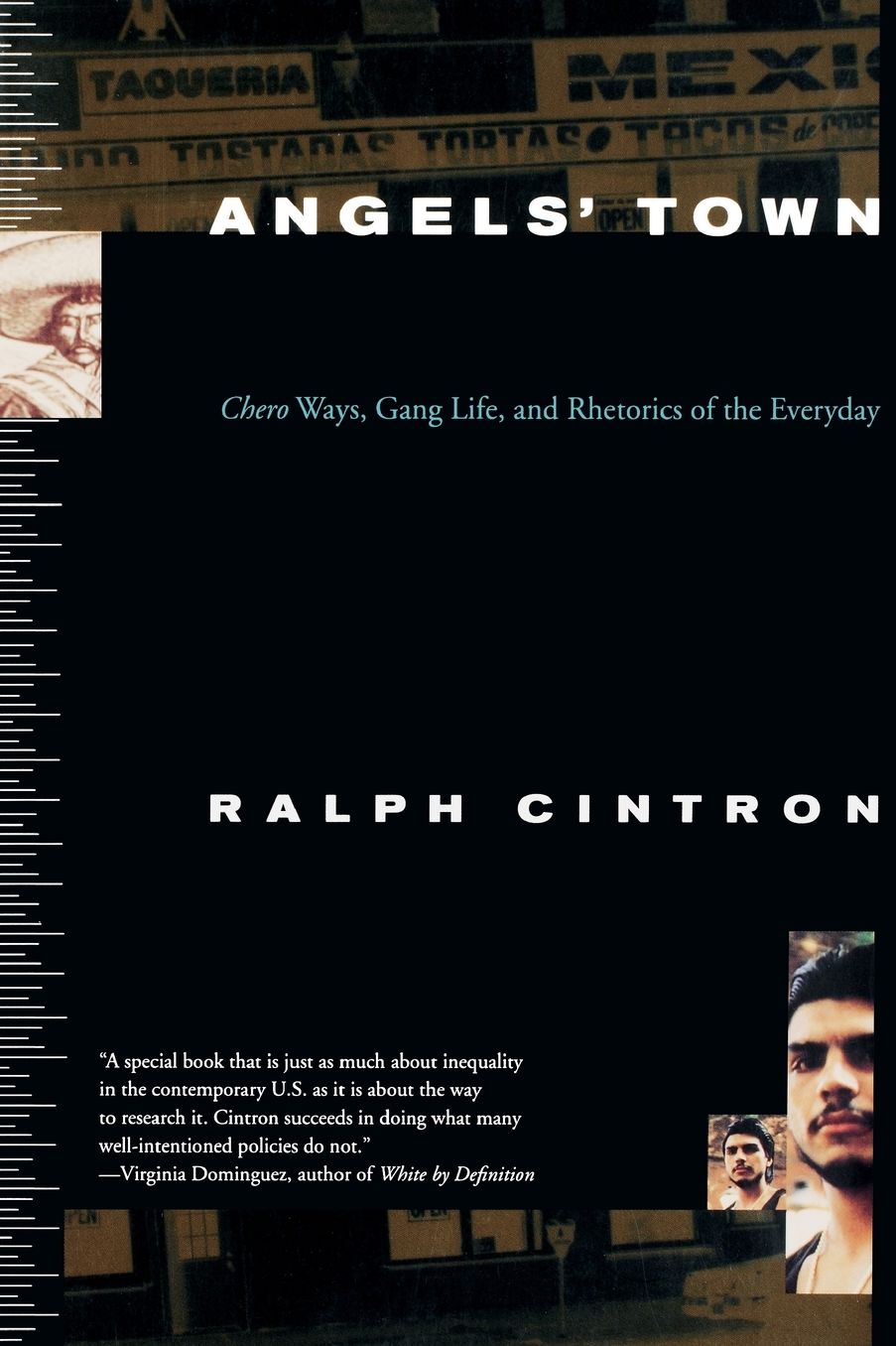 Angels' Town: Chero Ways, Gang Life, and the Rhetorics of Everyday
