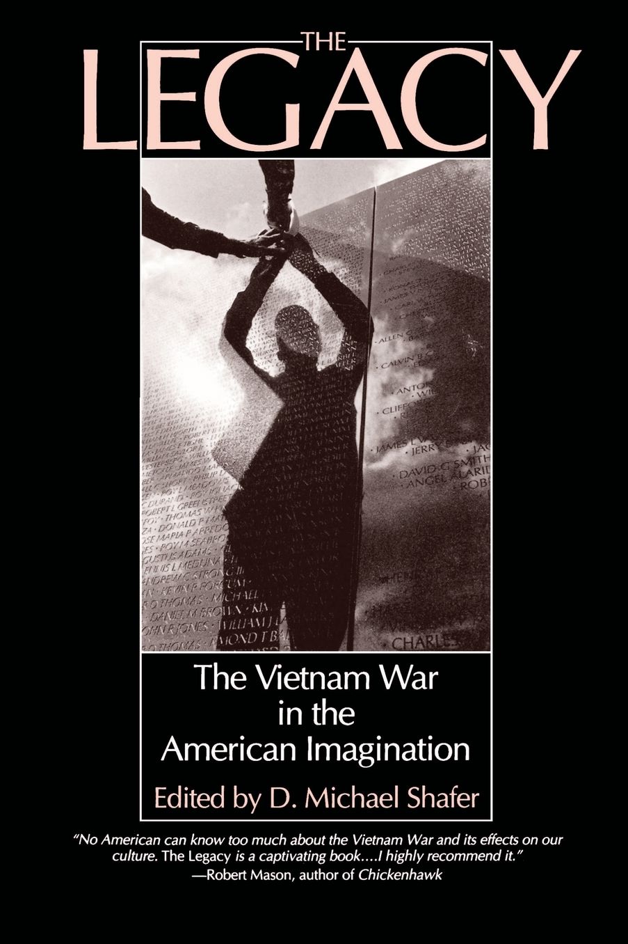 The Legacy: The Vietnam War in the American Imagination