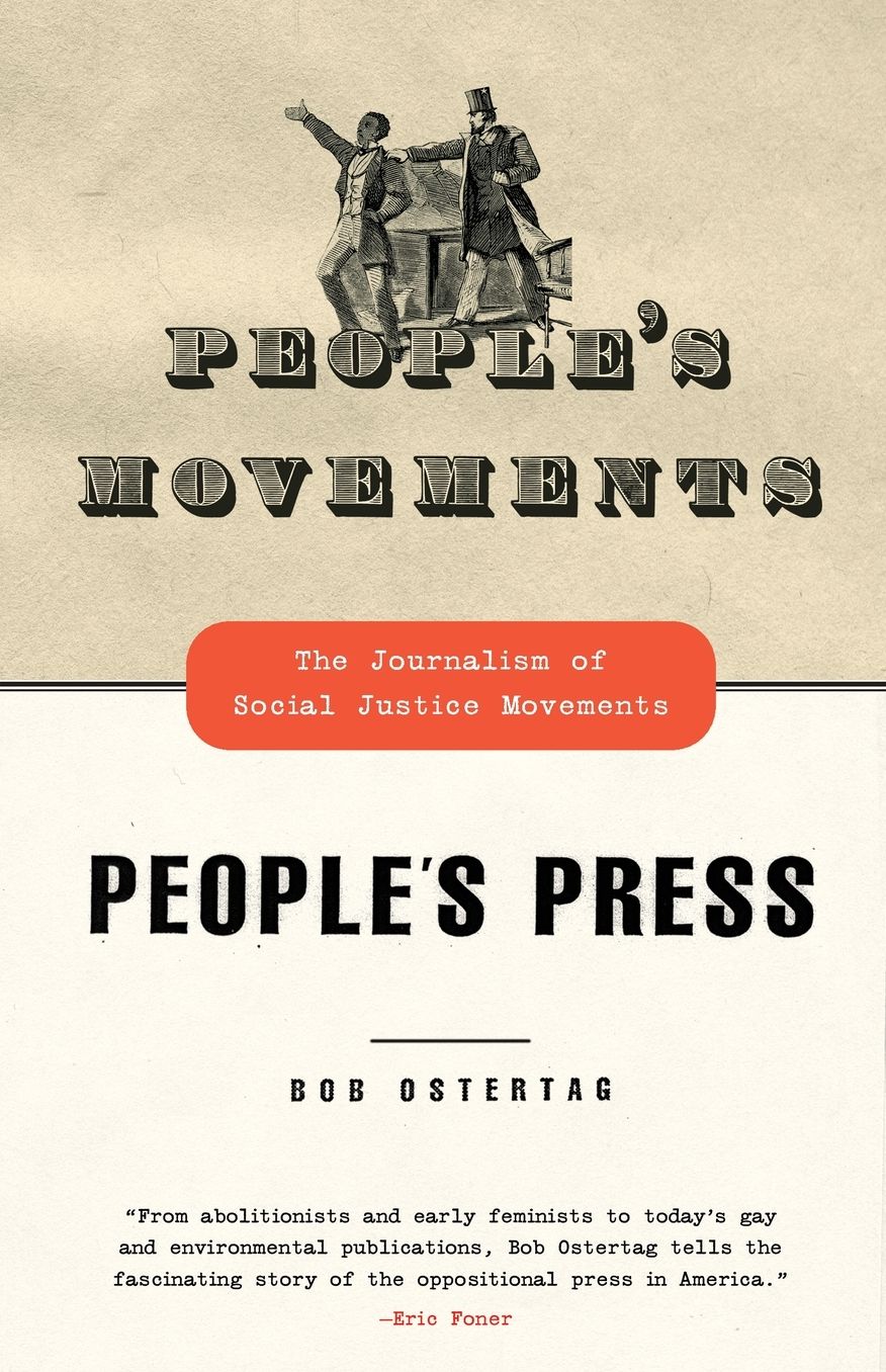 People's Movements, People's Press: The Journalism of Social Justice Movements
