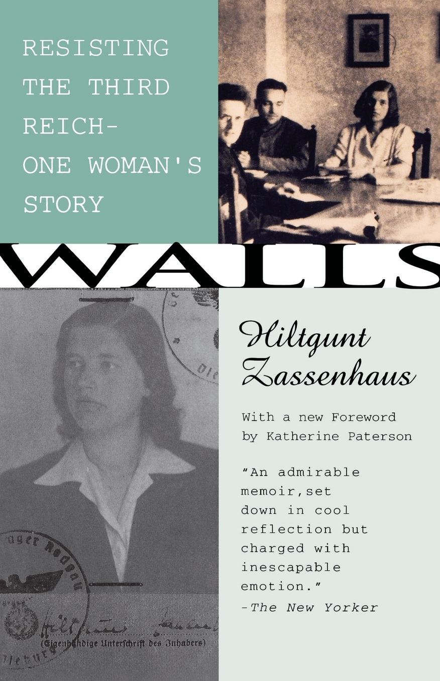 Walls: Resisting the Third Reichuone Woman's Story
