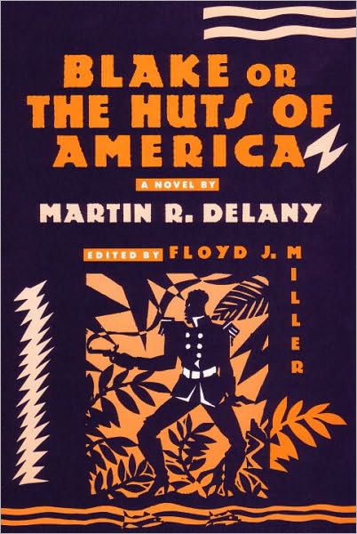 Blake: or; The Huts of America