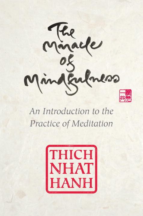 The Miracle of Mindfulness, Gift Edition