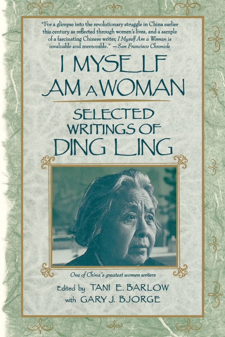 I Myself Am a Woman: Selected Writings of Ding Ling