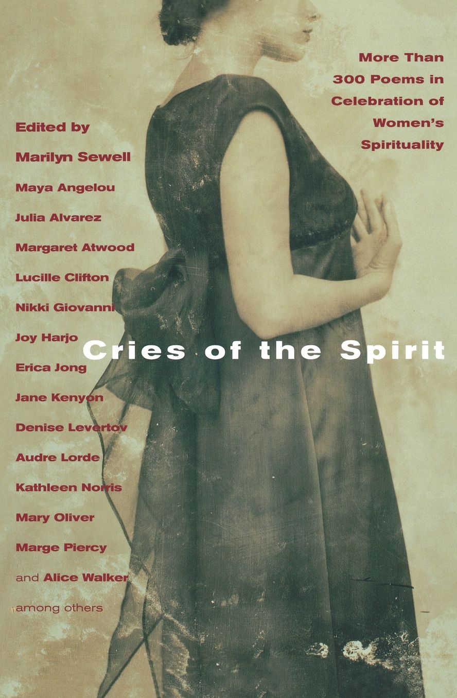 Cries of the Spirit: A Celebration of Women's Spirituality