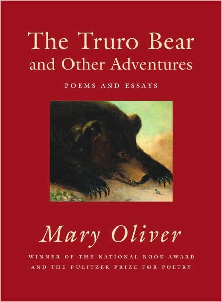 The Truro Bear and Other Adventures: Poems & Essays