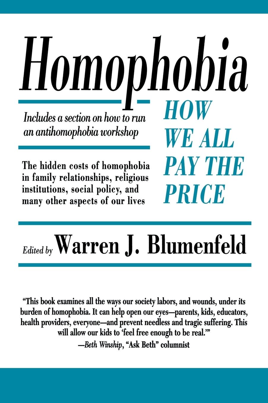 Homophobia: How We All Pay the Price