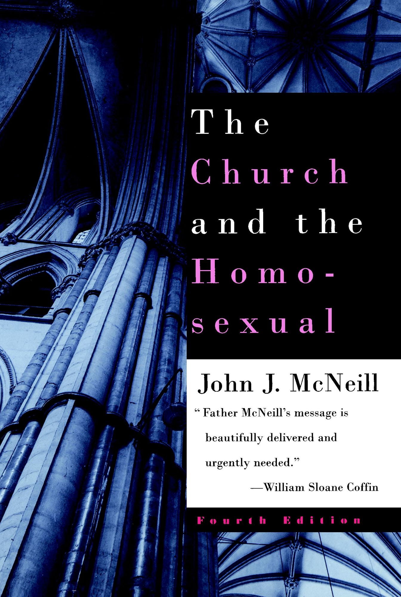 The Church and the Homosexual: Fourth Edition