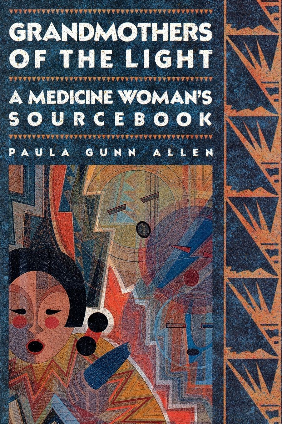 Grandmothers of the Light: A Medicine Woman's Workbook