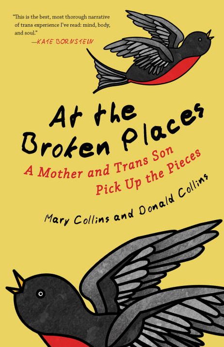 At the Broken Places: A Mother and Trans Son Pick Up the Pieces