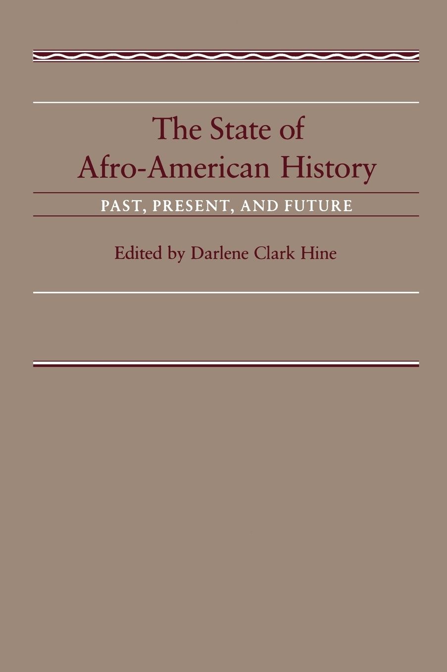 The State of Afro-American History: Past, Present and Future