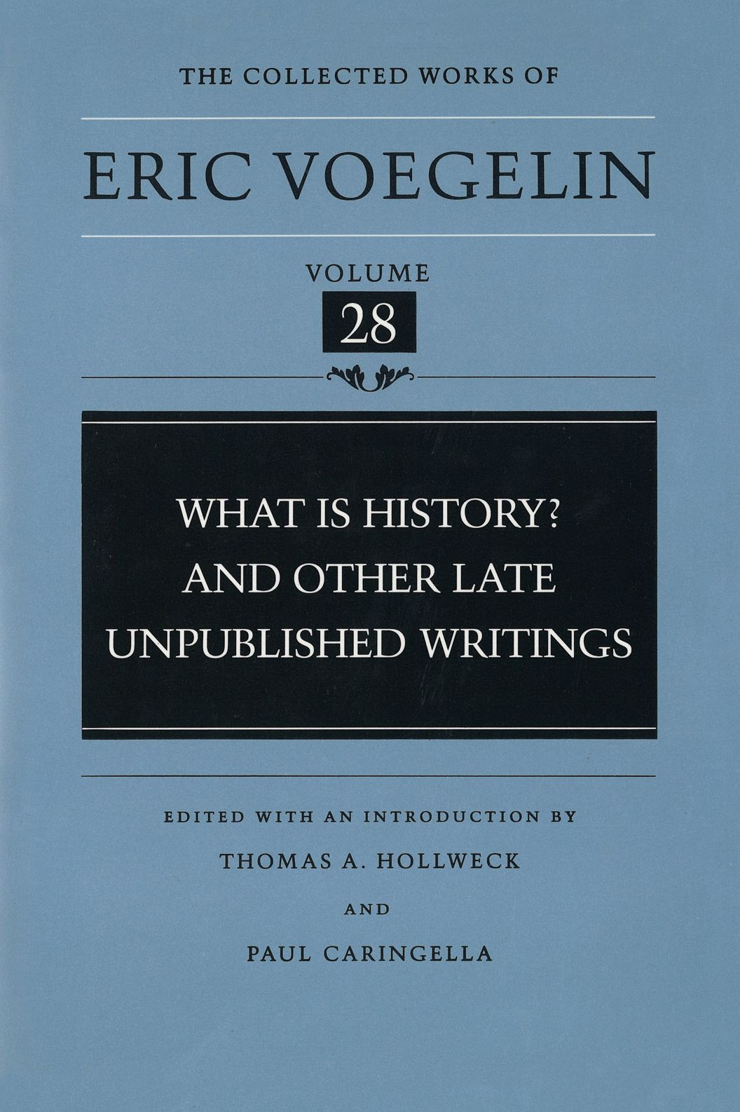 What Is History?: And Other Late Unpublished Writings