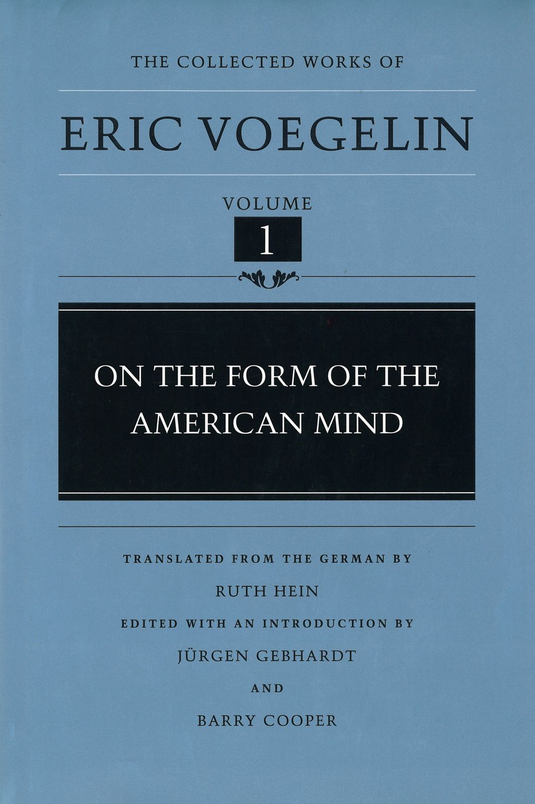 On the Form of the American Mind: The Collected Works of Eric Voegelin