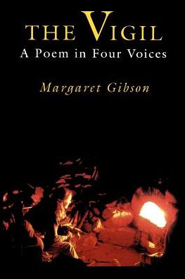 Vigil : Poem in Four Voices