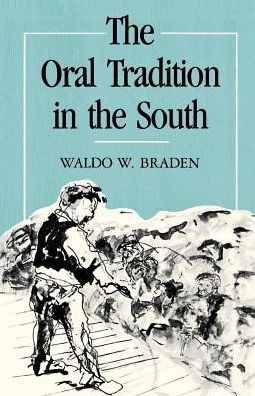 The Oral Tradition in the South