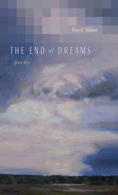 The End of Dreams: Poems