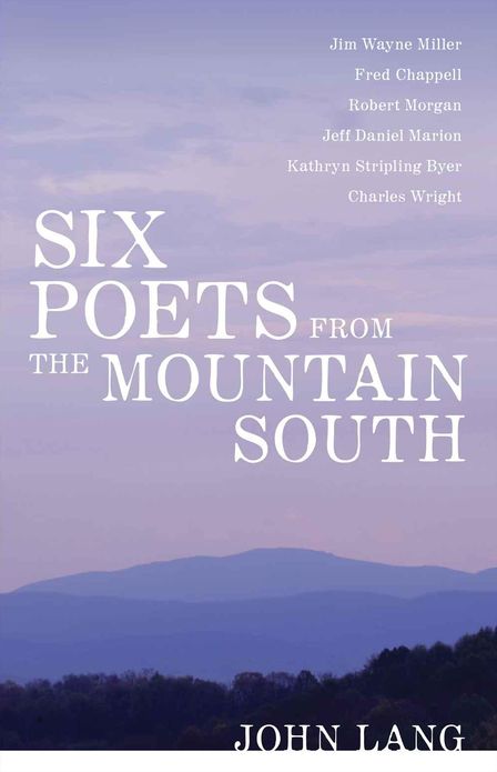 Six Poets from the Mountain South
