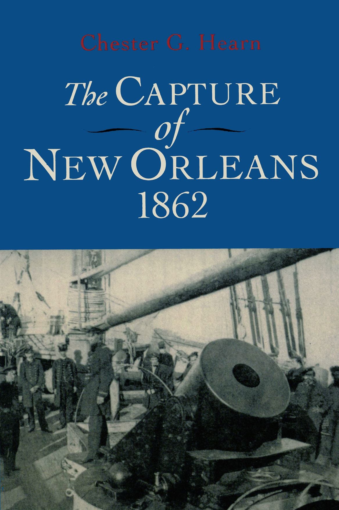 The Capture of New Orleans, 1862