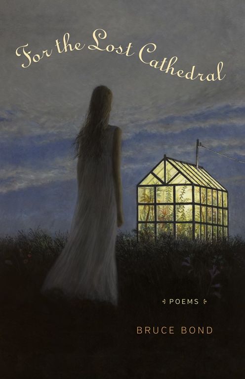For the Lost Cathedral: Poems